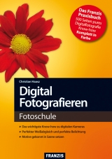 Fotoschule digital fotografieren - Christian Haasz