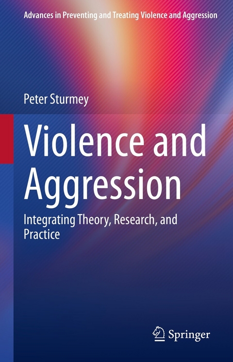 Violence and Aggression - Peter Sturmey