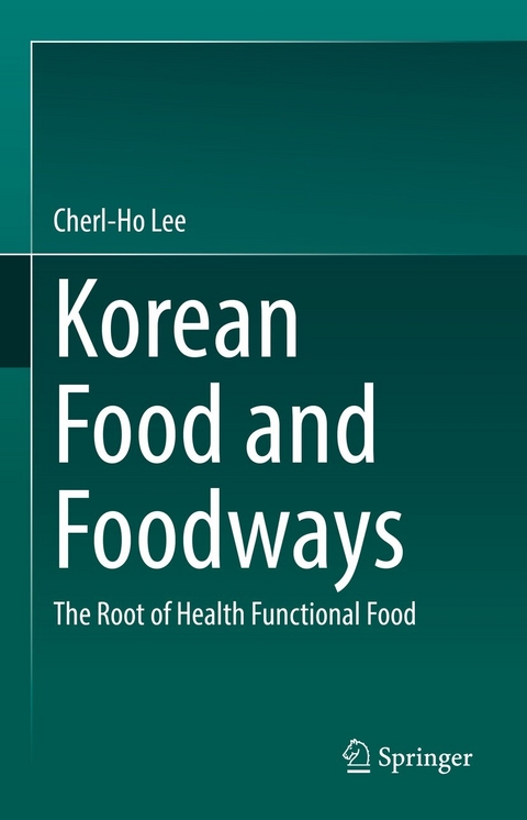 Korean Food and Foodways -  Cherl-Ho Lee
