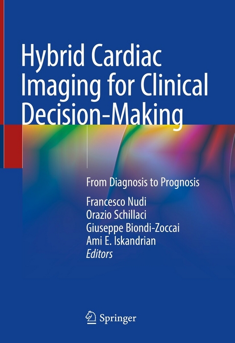 Hybrid Cardiac Imaging for Clinical Decision-Making - 