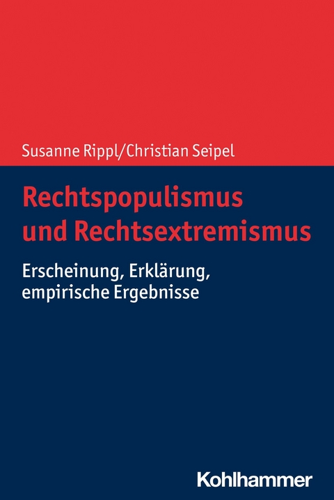 Rechtspopulismus und Rechtsextremismus - Susanne Rippl, Christian Seipel