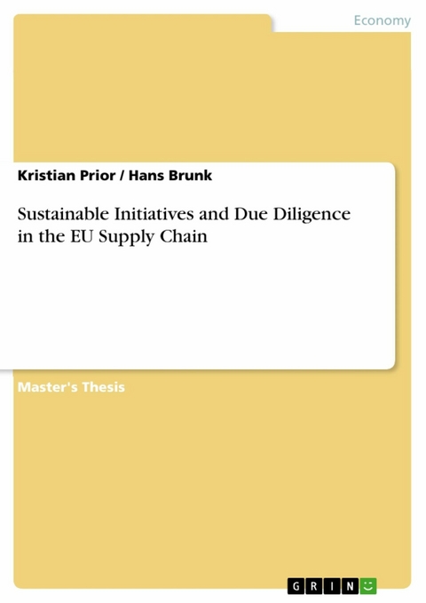 Sustainable Initiatives and Due Diligence in the EU Supply Chain - Kristian Prior, Hans Brunk