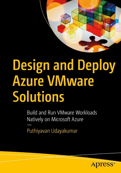 Design and Deploy Azure VMware Solutions -  Puthiyavan Udayakumar