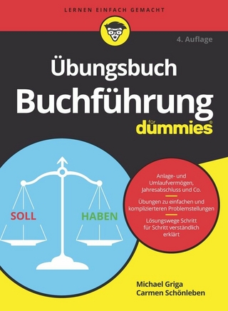 Übungsbuch Buchführung für Dummies - Michael Griga; Carmen Schönleben
