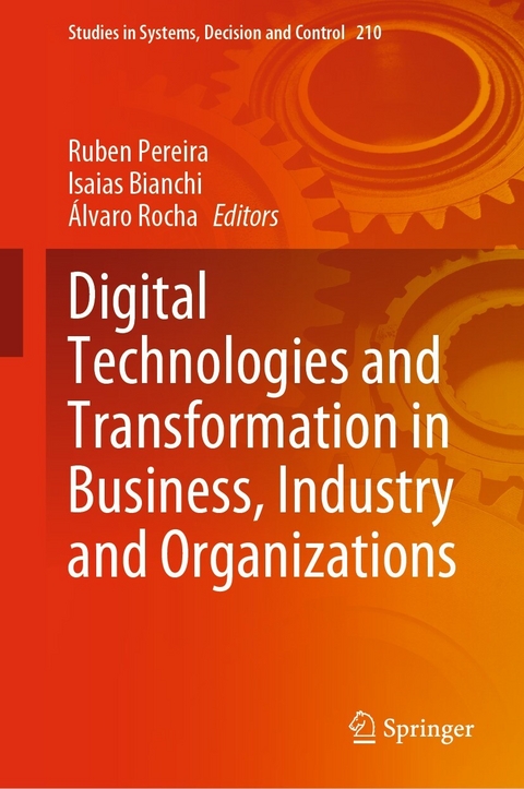 Digital Technologies and Transformation in Business, Industry and Organizations - 