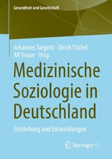 Medizinische Soziologie in Deutschland - 