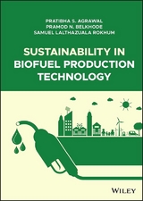 Sustainability in Biofuel Production Technology -  Pratibha S. Agrawal,  Pramod N. Belkhode,  Samuel Lalthazuala Rokhum