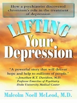 Lifting Your Depression - McLeod, Malcolm Noell