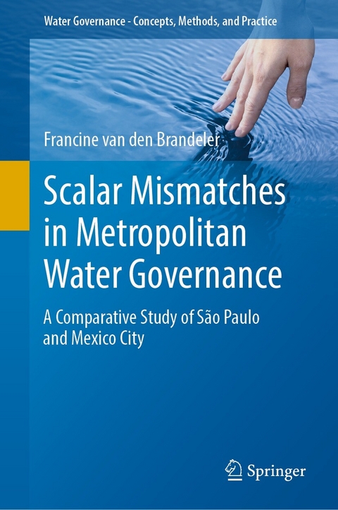 Scalar Mismatches in Metropolitan Water Governance - Francine van den Brandeler