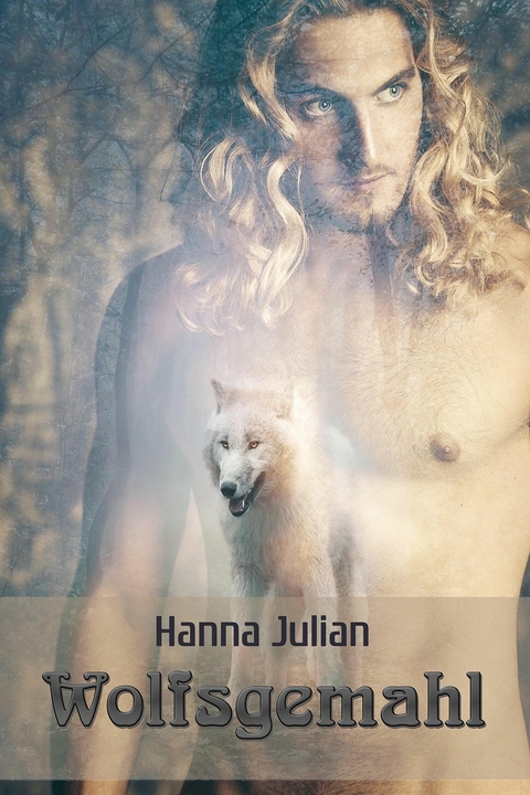 Wolfsgemahl - Hanna Julian