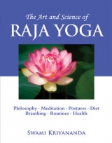 The Art and Science of Raja Yoga - Kriyananda, Swami