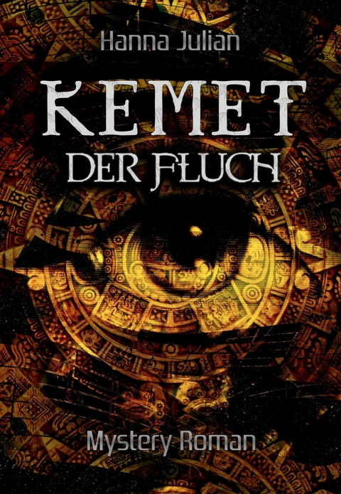 KEMET – Der Fluch - Hanna Julian