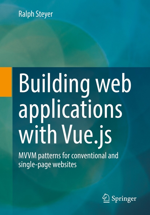 Building web applications with Vue.js -  Ralph Steyer