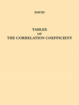 Tables of the Ordinates and Probability Integral of the Distribution of the Correlation Coefficient in Small Samples - David, F. N.