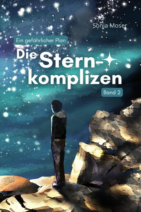 Die Sternkomplizen - Sonja Moser