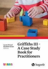 Griffiths III – A Case Study Book for Practitioners - 