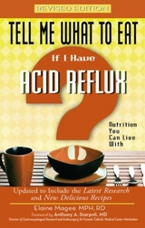Tell Me What to Eat If I Have Acid Reflux - Magee, Elaine
