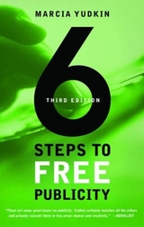6 Steps to Free Publicity - Yudkin, Marcia