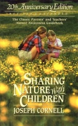 Sharing Nature with Children - Cornell, Joseph