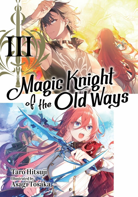 Magic Knight of the Old Ways: Volume 3 - Taro Hitsuji