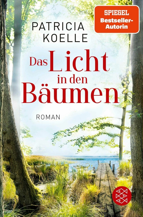 Das Licht in den Bäumen -  Patricia Koelle