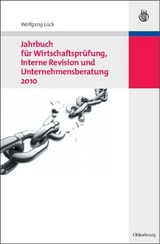 Jahrbuch für Wirtschaftsprüfung, Interne Revision und Unternehmensberatung 2010 - 