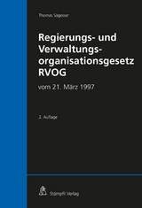 Regierungs- und Verwaltungsorganisationsgesetz RVOG - Thomas Sägesser