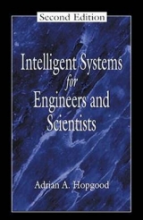 Intelligent Systems for Engineers and Scientists, Second Edition - Hopgood, Adrian A.