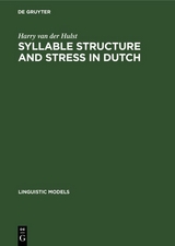 Syllable Structure and Stress in Dutch - Harry van der Hulst