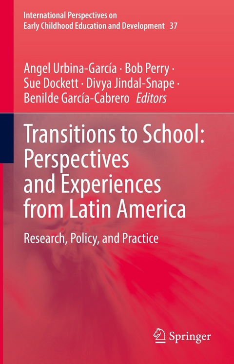 Transitions to School: Perspectives and Experiences from Latin America - 