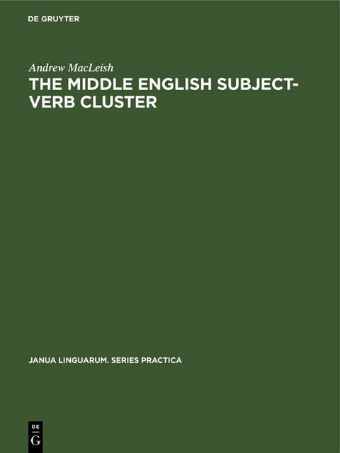 The Middle English Subject-Verb Cluster - Andrew MacLeish