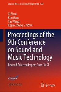 Proceedings of the 9th Conference on Sound and Music Technology - 