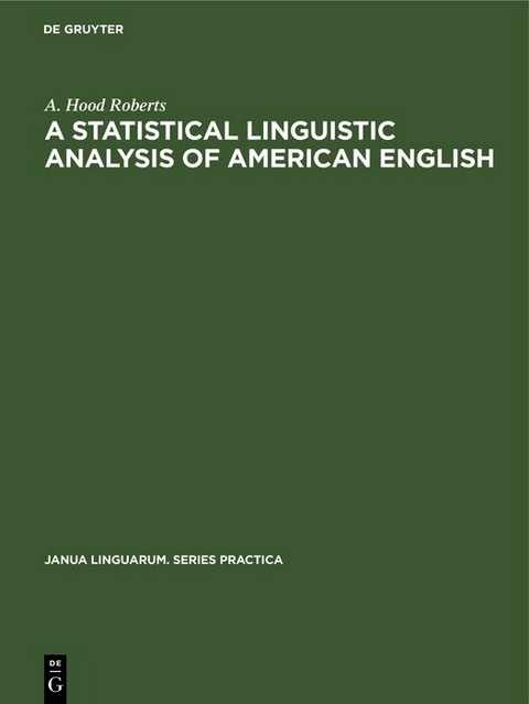 A Statistical Linguistic Analysis of American English - A. Hood Roberts