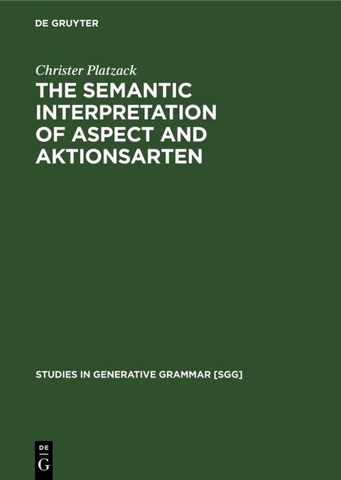 The Semantic Interpretation of Aspect and Aktionsarten - Christer Platzack