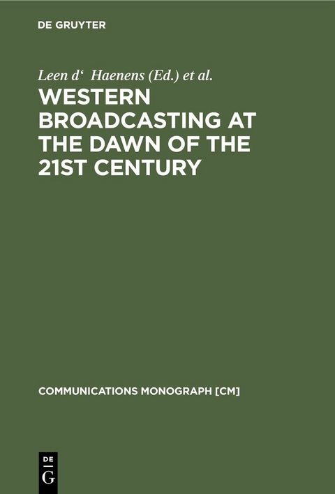 Western Broadcasting at the Dawn of the 21st Century - 