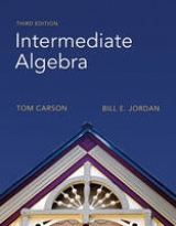 Intermediate Algebra - Carson, Tom; Jordan, Bill E.