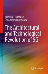 The Architectural and Technological Revolution of 5G - José Luiz Frauendorf, Érika Almeida de Souza
