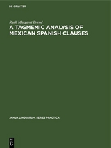 A Tagmemic Analysis of Mexican Spanish Clauses - Ruth Margaret Brend