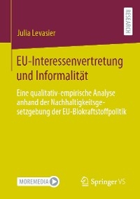 EU-Interessenvertretung und Informalität -  Julia Levasier