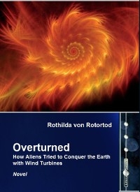 Overturned - Rothilda von Rotortod