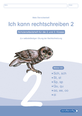 Ich kann rechtschreiben 2 - Schülerarbeitsheft für die 2. und 3. Klasse - neues Design - Katrin Langhans