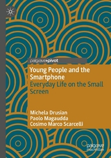 Young People and the Smartphone -  Michela Drusian,  Paolo Magaudda,  Cosimo Marco Scarcelli