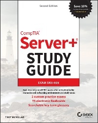 CompTIA Server+ Study Guide -  Troy McMillan