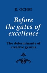 Before the Gates of Excellence - Ochse, R. A.
