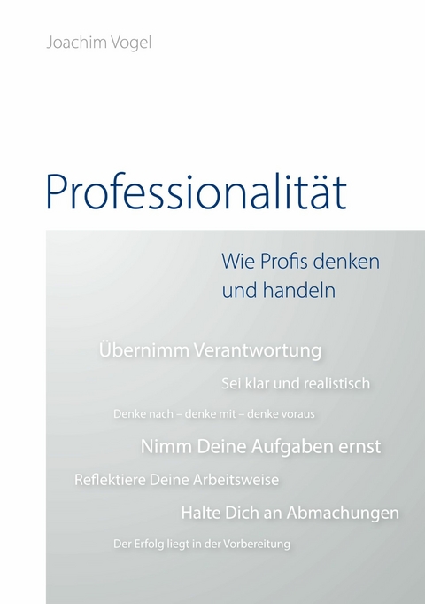 Professionalität - Joachim Vogel