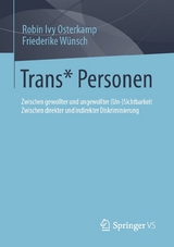 Trans* Personen -  Robin Ivy Osterkamp,  Friederike Wünsch