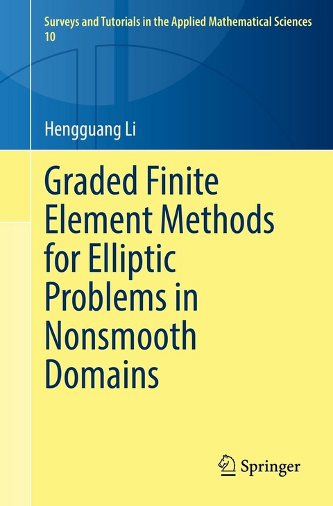 Graded Finite Element Methods for Elliptic Problems in Nonsmooth Domains -  Hengguang Li