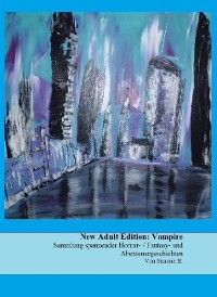 New Adult Edition: Vampire - Simone H.