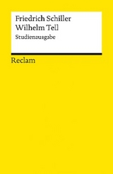 Wilhelm Tell. Schauspiel. Studienausgabe - Friedrich Schiller
