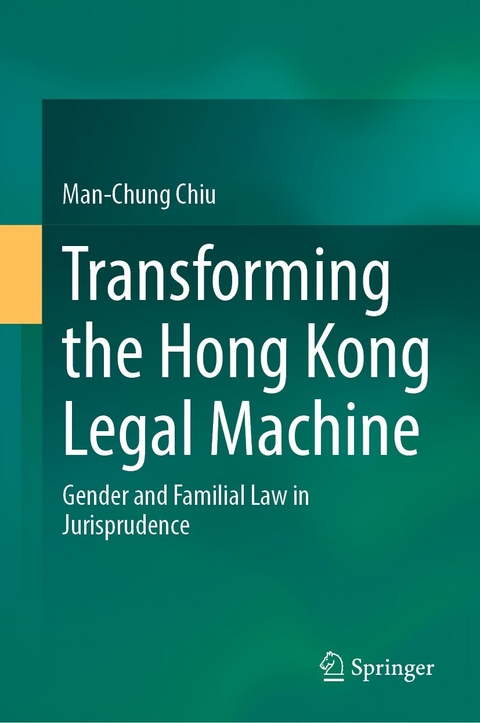 Transforming the Hong Kong Legal Machine -  Man-Chung Chiu